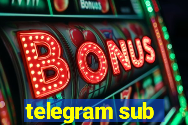 telegram sub